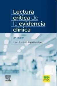 Lectura Crítica de la Evidencia Clínica (2ª Ed. )