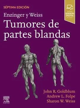 Enzinger y Weiss. Tumores de Partes Blandas