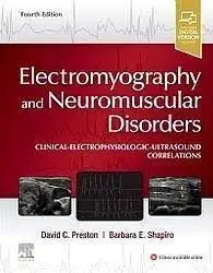 Electromiografia y Trastornos Neuromusculares (4 º Edi. )