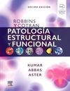ROBBINS Y COTRAN. PATOLOGÍA ESTRUCTURAL Y FUNCIONAL