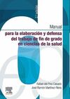 MANUAL PARA LA ELABORACIÓN Y DEFENSA DEL TRABAJO FIN DE GRADO EN CIENCIAS DE LA