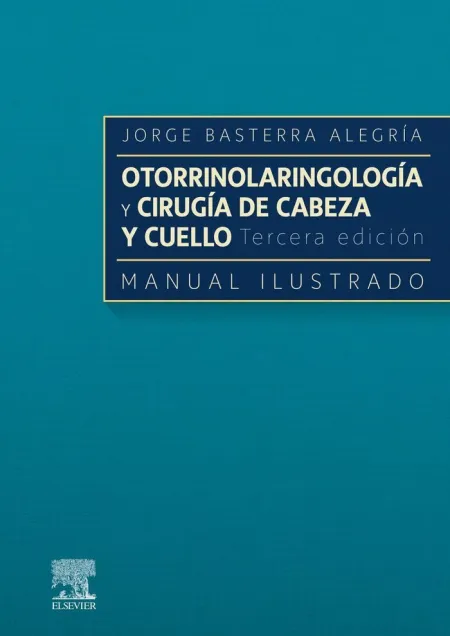 Otorrinolaringología y Cirugía de Cabeza y Cuello