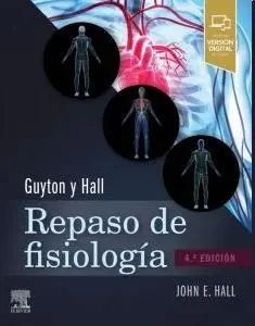 Guyton y Hall. Repaso de Fisiología Médica (4ª Ed. )
