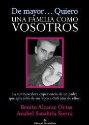 De Mayor... Quiero una Familia Como Vosotros