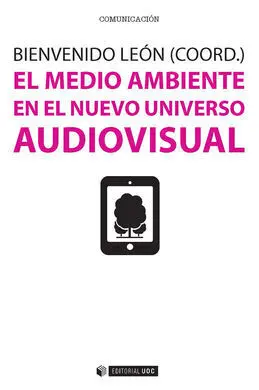 Medio Ambiente en el Nuevo Universo Audiovisual
