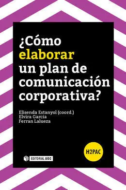 ¿Cómo Elaborar un Plan de Comunicación Corporativa?