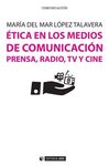 ETICA EN LOS MEDIOS DE COMUNICACION