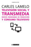 TELEVISIÓN SOCIAL Y TRANSMEDIA