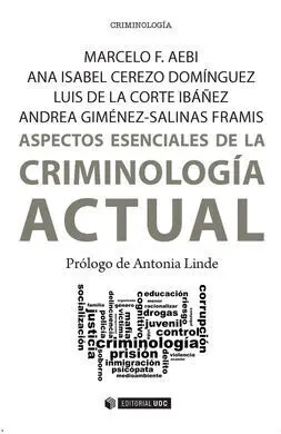 Aspectos Esenciales de la Criminología Actual