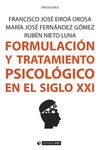 FORMULACIÓN Y TRATAMIENTO PSICOLÓGICO EN EL SIGLO XXI