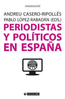 Periodistas y Politicos en España