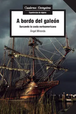 A Bordo del Galeón