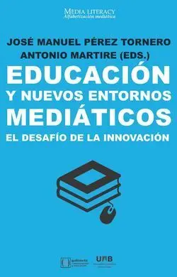 Educación y Nuevos Entornos Mediáticos