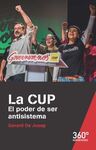 LA CUP. EL PODER DE SER ANTISISTEMA