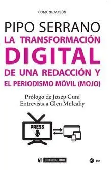 La Transformación Digital de una Redacción y el Periodismo Móvil (Mojo) 