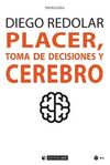 PLACER TOMA DE DECISIONES Y CEREBRO