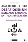 DESAFÍOS EN UN MERCADO LABORAL EN TRANSFORMACIÓN