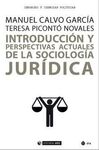 INTRODUCCION Y PERSPECTIVAS ACTUALES DE LA SOCIOLOGIA JURÍDICA