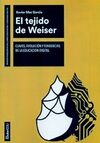 EL TEJIDO DE WEISER