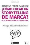 ¿CÓMO CREAR UN STORYTELLING DE MARCA?