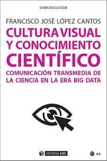 Cultura Visual y Conocimiento Cientifico