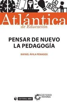 Pensar de Nuevo la Pedagogía