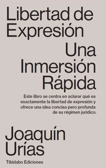 Libertad de Expresión. Una Inmersión Rápida
