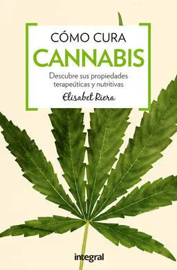 Cómo Cura. Cannabis