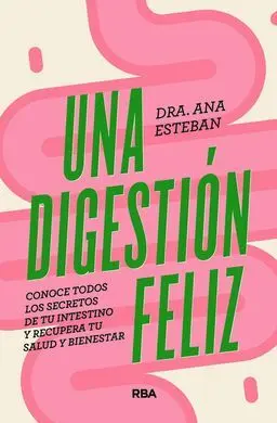 Una Digestion Feliz
