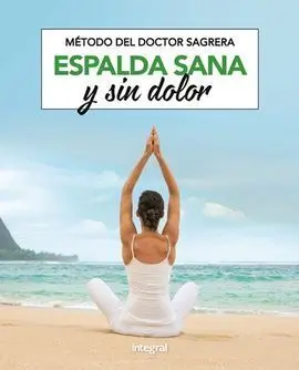 Metodo Sagrera. Espalda Sana y sin Dolor