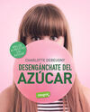 DESENGANCHATE DEL AZUCAR