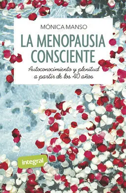 Menopausia Consciente: Autoconocimiento y Plenitud