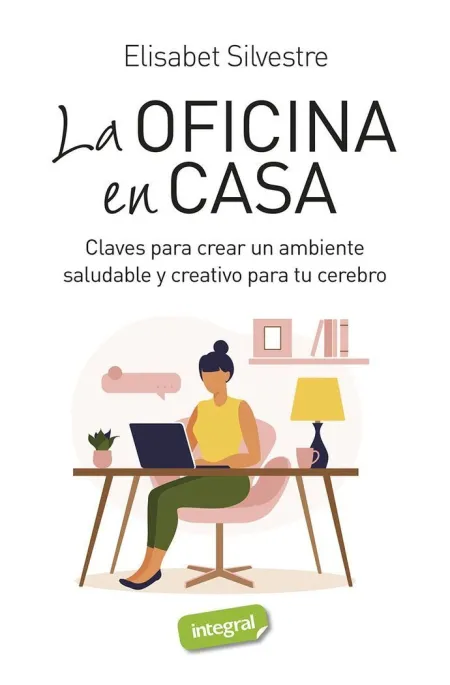 La Oficina en Casa - Claves para Crear un Ambiente