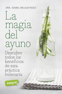 Magia del Ayuno: Descubre Todos Beneficios de esta