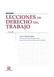 Lecciones de Derecho del Trabajo. 8ª Ed. 2015