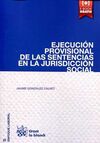 EJECUCIÓN PROVISIONAL DE LAS SENTENCIAS EN LA JURISDICCIÓN SOCIAL