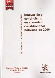 Innovación y Continuismo en el Modelo Constitucional Boliviano de 2009