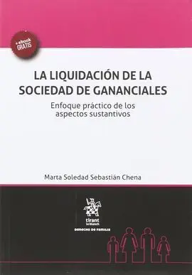 La Liquidación de la Sociedad de Gananciales