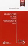 LOS DELITOS LEVES: CAUSAS Y CONSECUENCIAS DE LA DESAPARICIÓN DE LAS FALTAS