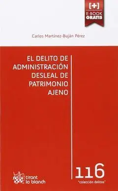 El Delito de Administración Desleal de Patrimonio Ajeno