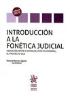 INTRODUCCIÓN A LA FONÉTICA JUDICIAL