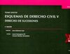 ESQUEMAS DE DERECHO CIVIL V. DERECHO DE SUCESIONES. (TOMO XXXVIII)