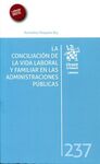 LA CONCILIACIÓN DE LA VIDA LABORAL Y FAMILIAR EN LAS ADMINISTRACIONES PÚBLICAS