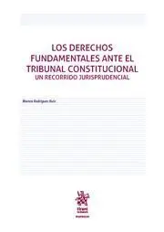Los Derechos Fundamentales Ante el Tribunal Constitucional