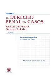 El Derecho Penal en Casos (4ª Ed. )