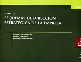 Esquemas de Dirección Estratégica de la Empresa. Tomo Xlv