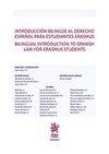 INTRODUCCIÓN BILINGÜE AL DERECHO ESPAÑOL PARA ESTUDIANTES ERASMUS