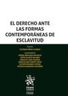 EL DERECHO ANTE LAS FORMAS CONTEMPORANEAS DE ESCLAVITUD