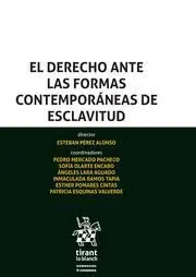 El Derecho Ante las Formas Contemporaneas de Esclavitud