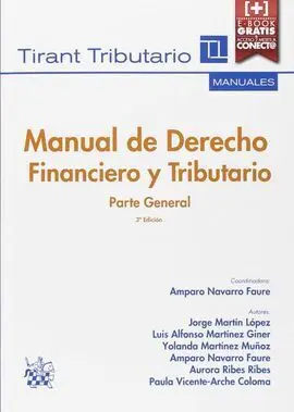 Manual de Derecho Financiero y Tributario. Parte General. 3ª Ed.